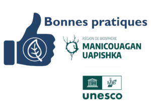 Bonnes pratiques – Région de biosphère Manicouagan-Uapishka